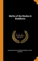 Myths of the Hindus & Buddhists