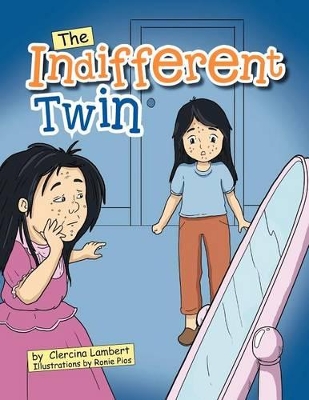 The Indifferent Twin: Outside Beauty Will Fade Away But Inside Beauty Will Last for a Lifetime