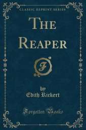The Reaper (Classic Reprint)