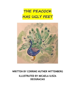 The Peacock Has Ugly Feet