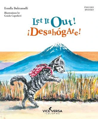 Let It Out! / !Desahogate!