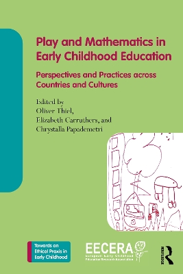 Play and Mathematics in Early Childhood Education: Perspectives and Practices across Countries and Cultures