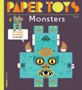 Paper Toys - Monsters: 12 Paper Monsters to Build