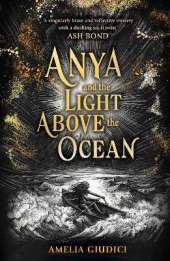 Anya and the Light Above the Ocean