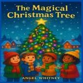 The Magical Christmas Tree