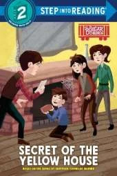 Secret of the Yellow House: Boxcar Children Early Reader