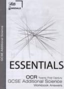 OCR Twenty First Century GCSE Additional Science Essentials Workbook Answers: OCR Gateway Science Answers