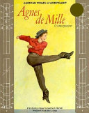 Agnes De Mille: Choreographer