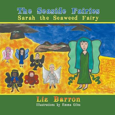 Sarah the Seaweed Fairy: The Seaside Fairies