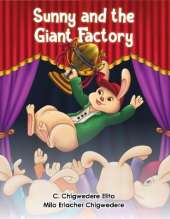 Sunny and the Giant Factory
