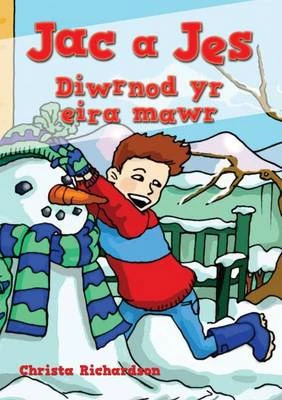 Jac a Jes a Diwrnod Yr Eira Mawr