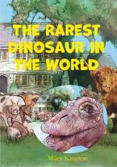 The Rarest Dinosaur in the World