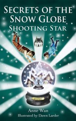 Secrets of the Snow Globe: Shooting Star