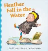 Heather Fell in the Water