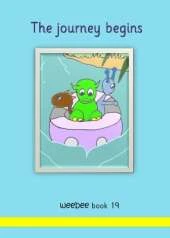 The journey begins: weebee Book 19
