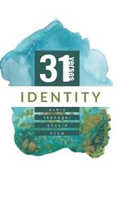 Identity: 31 Verses Every Teenager Should Know
