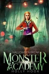 Monster Academy [Halloween Break]