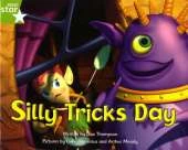 Fantastic Forest: Silly Tricks Day Green Level Fiction (Pack of 6)
