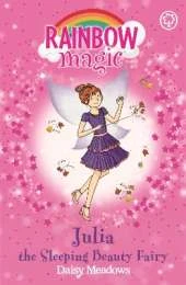 Rainbow Magic: Julia the Sleeping Beauty Fairy: The Fairytale Fairies Book 1