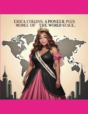 Erica Collins A Pioneer Plus Model Of The World Stage: Includes English-Spanish-French-Turkish