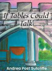 If Tables Could Talk
