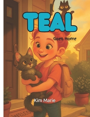 Teal: Goes Home