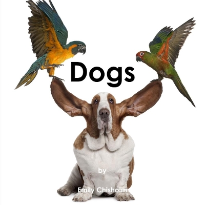 Dogs