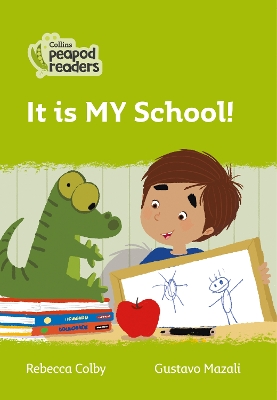 It is MY School!: Level 2