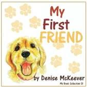 My First Friend: Your First Dog