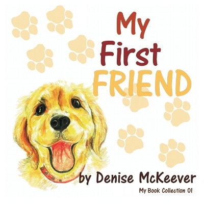 My First Friend: Your First Dog