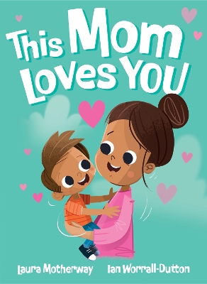 This Mom Loves You   US Edition