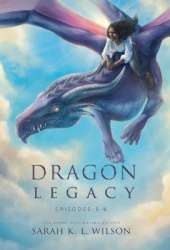 Dragon Legacy: Episodes 5-8