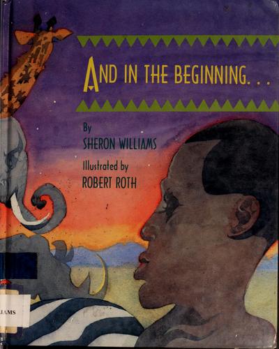 And in the Beginning...