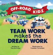 Off-Road Kidz: Team work makes the Dream Work
