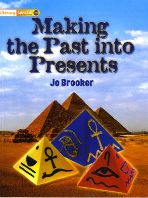 Literacy World Stage 1 Non-Fiction Making the Past into Presents (6 Pack)