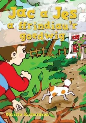 Jac a Jes a Ffrindiau'r Goedwig