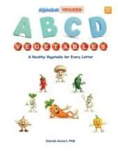 ABCD Vegetables: A Healthy Vegetable for Every Letter