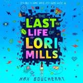 The Last Life of Lori Mills