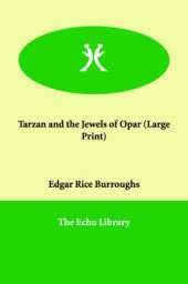 Tarzan and the Jewels of Opar