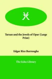 Tarzan and the Jewels of Opar