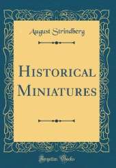 Historical Miniatures (Classic Reprint)