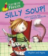 Fizz Wizz Phonics: Silly Soup!