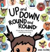 Up and Down, Round and Round