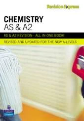 Revision Express AS and A2 Chemistry