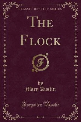 The Flock (Classic Reprint)