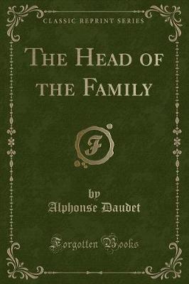 The Head of the Family (Classic Reprint)