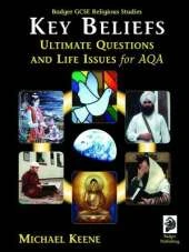 Badger GCSE Religious Studies: Key Beliefs, Ultimate Questions and Life Issues for AQA