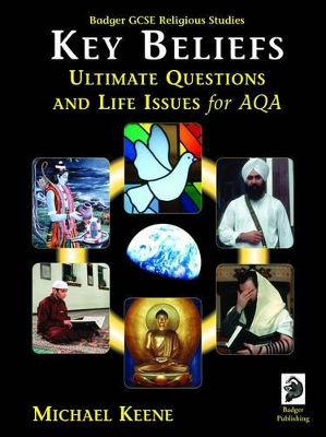 Badger GCSE Religious Studies: Key Beliefs, Ultimate Questions and Life Issues for AQA