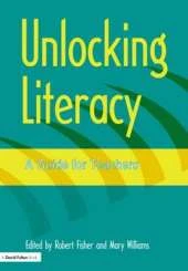 Unlocking Literacy: A Guide for Teachers