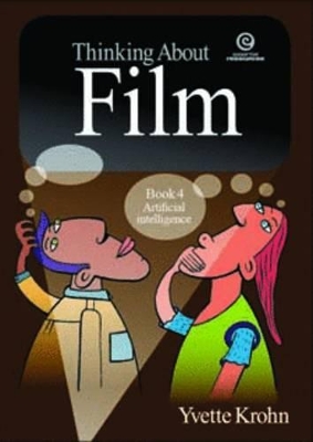 Thinking About Film: Artificial Intelligence